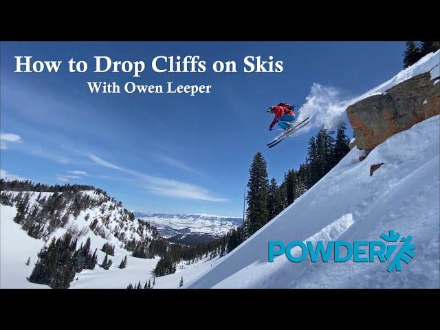 How to Drop Cliffs on Skis