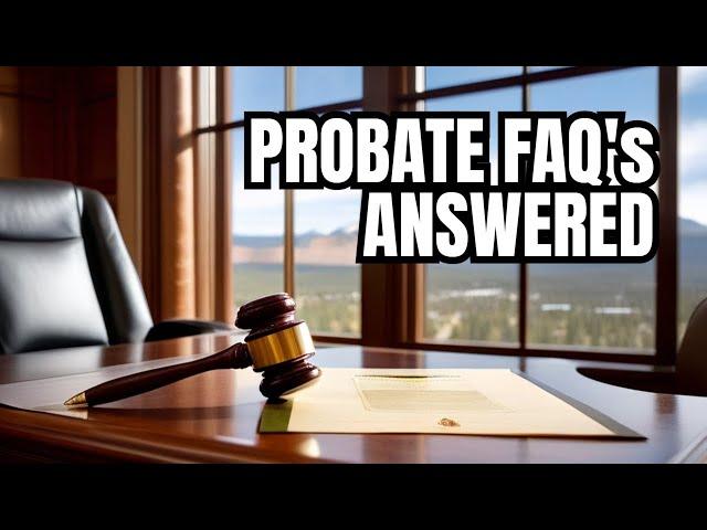Navigating Colorado Probate: Essential FAQs Answered
