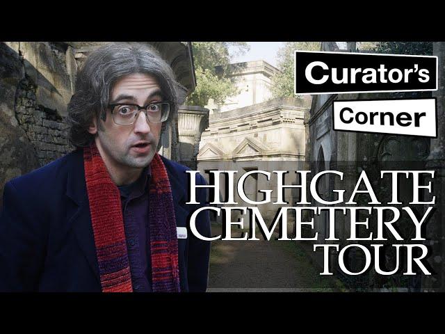 Highgate Cemetery Tour | Famous (and not so famous) British Museum graves | Curator's Corner S8 Ep9