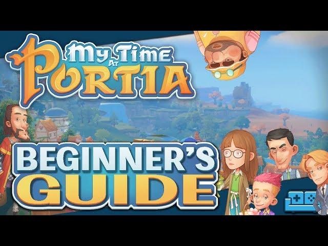 MY TIME AT PORTIA | BEGINNERS GUIDE