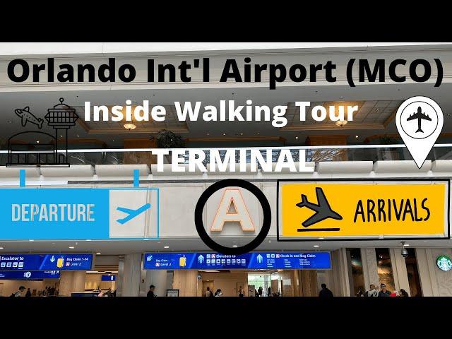 Orlando Int'l Airport (MCO) Terminal A Inside Full Walking Tour, Departures, Arrivals and Rent Car