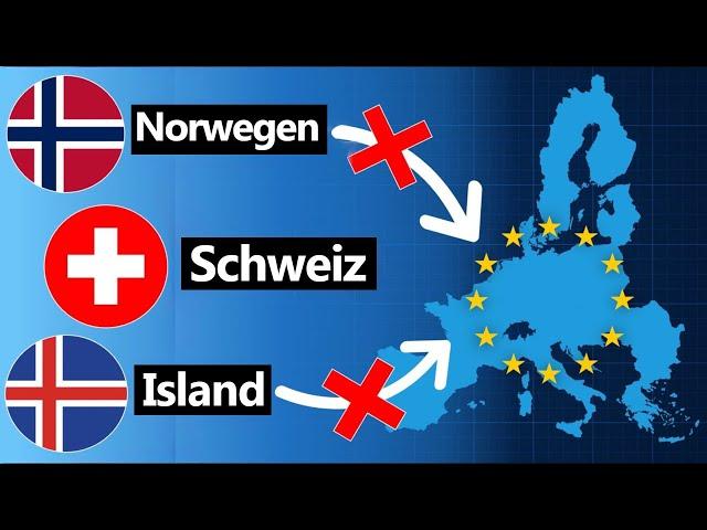 Warum die reichsten Länder Europas nicht der EU beitreten