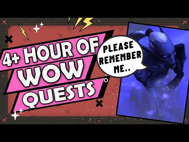 4+ Hours of Videos About WoW Quests to Fall Asleep to