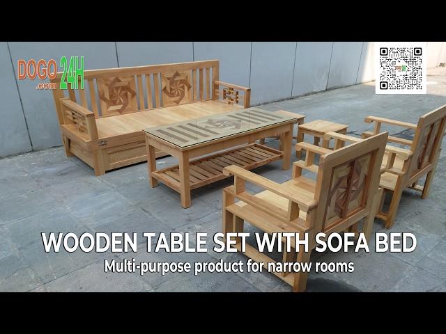 Wooden Table Set With Sofa Bed |  Bộ Bàn Ghế Phòng Khách Với Ghế Sofa Giường Gỗ | Do Go 24H