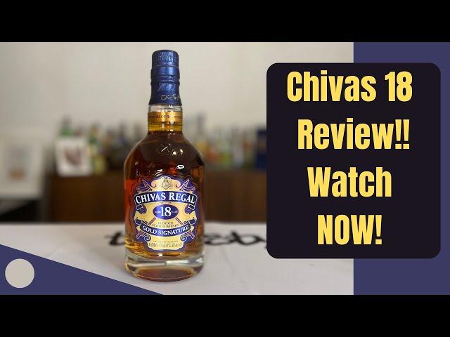 Chivas Regal 18 Years - Good Value or Good Marketing?