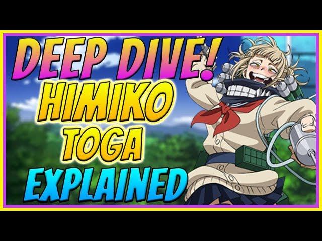 Himiko Toga Explained| Who Is She?| My Hero Academia Deep Dive| We The Celestials| Anime Lore