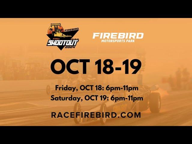 Firebird Fall Shootout Oct 18-19th 2025