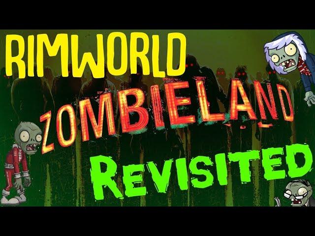 Zombieland Alpha 17! Rimworld Mod Showcase: Zombie Land