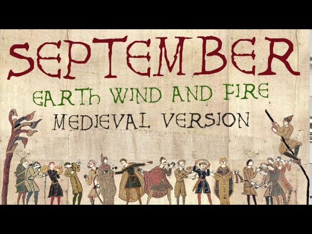 SEPTEMBER | Medieval Bardcore Version | Earth, Wind & Fire