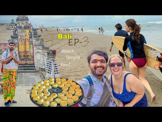 EP-03 - Indonesia (Bali) Food - Beach - Market - Temple - Hindu Culture at Denpasar