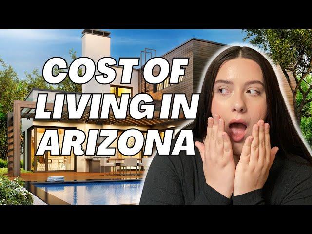 Need To Know Costs Of Living In Arizona 2023