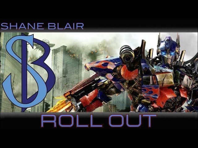 Roll Out (Optimus Prime/Transformers Tribute Song)