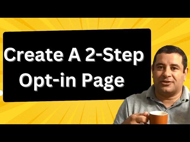 How to Create A 2-Step Opt-in Page With WordPress