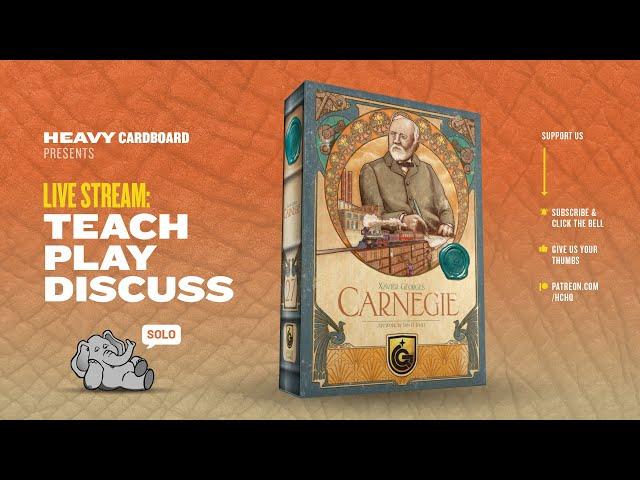 Carnegie - Solo Teaching, Play-through, & Discussion by Heavy Cardboard