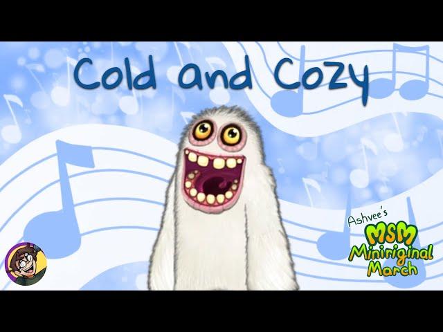 Cold and Cozy || Mammott Original song || Ashvee’s MSM Miniriginal March