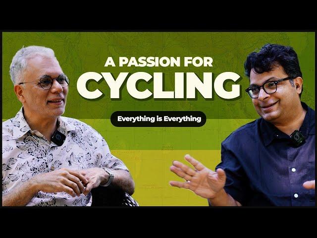 A Passion for Cycling | Episode 53 | Everything is Everything