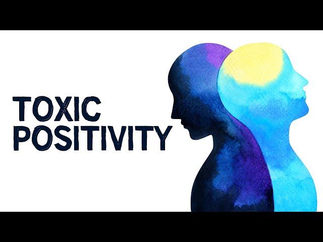 The Shadow Of Toxic Positivity