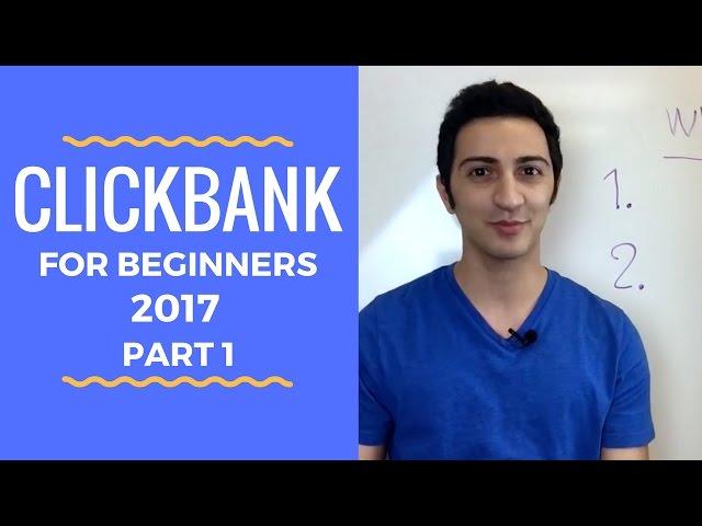 Clickbank For Beginners - Part 1