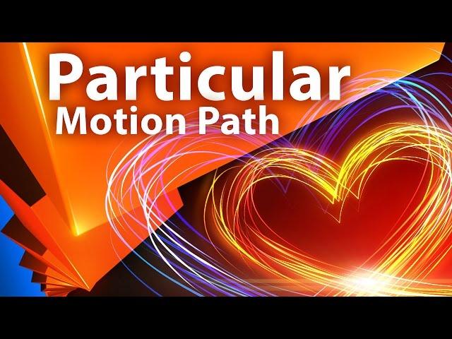 Motion Path in Trapcode Particular (After Effects)