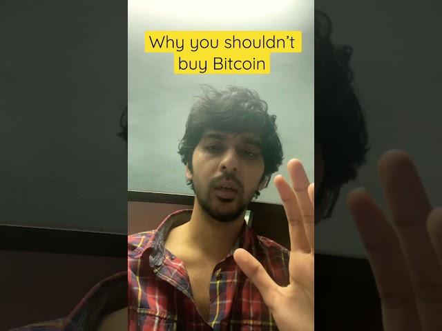 Why you shouldn’t buy Bitcoin? #cryptocurrency #crypto #cryptonews