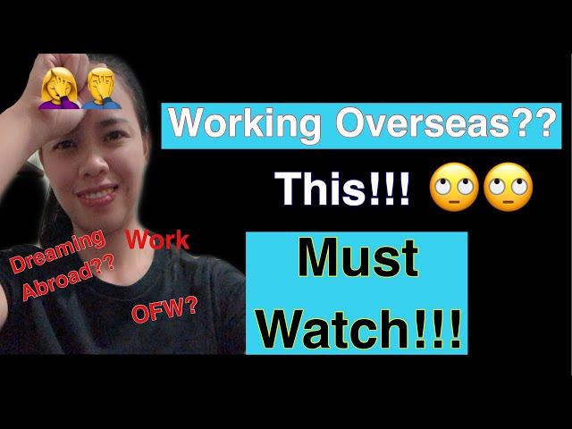 5 REGRETS OF AN OFW and OVERSEAS WORKER + TIPS & ADVICE!!!