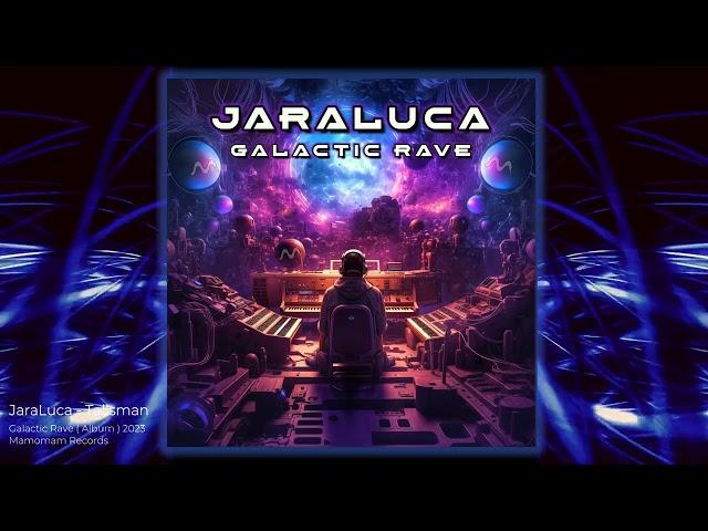 JaraLuca - Talisman ( Original Mix )