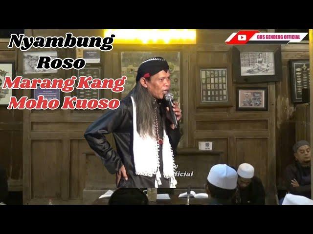 Gus Gendeng Terbaru 2024 | Nyambung Roso Marang Kang Moho Kuoso