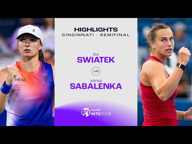 Iga Swiatek vs. Aryna Sabalenka | 2024 Cincinnati Semifinal | WTA Match Highlights