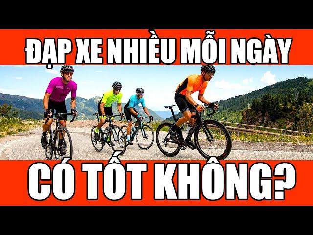 Đạp xe nhiều mỗi ngày có tốt không?