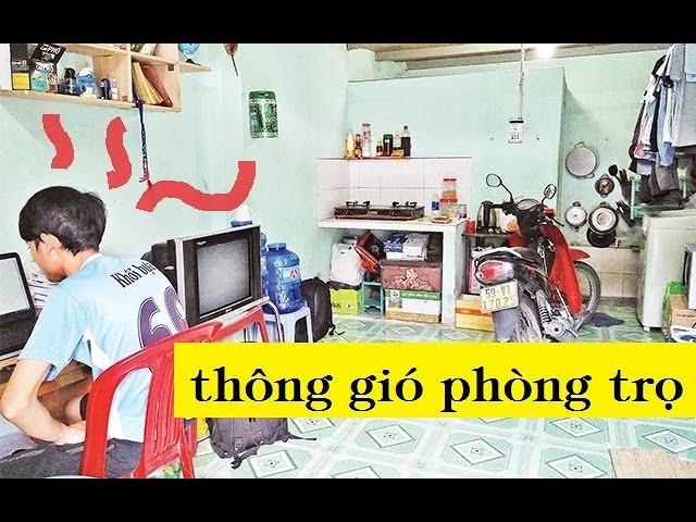 Thông gió phòng trọ nên thổi vào hay hút ra???
