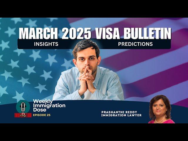 March 2025 Visa Bulletin: Key Insights & April Predictions