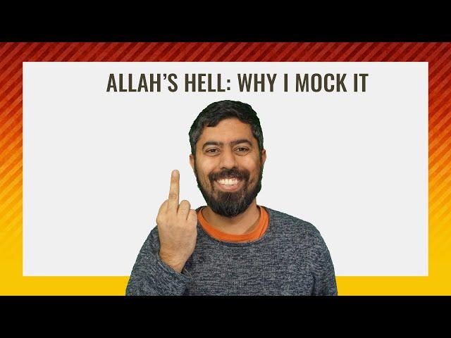 Why we should all mock Allah's hell