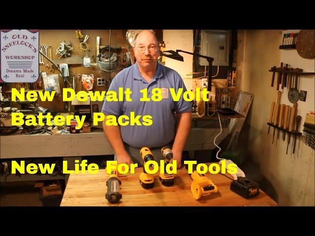 New Dewalt 18 Volt Battery Packs ~ New Life For Old Tools ~ by Old Sneelock's Workshop