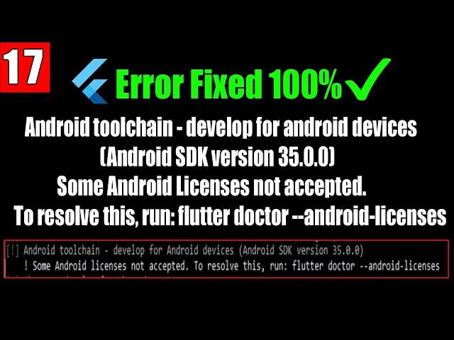 Android toolchain develop for android device Android SDK version Some Android Licenses not accepted