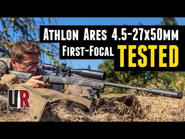 TESTED: Athlon Ares BTR GEN2 4.5-27x50mm Riflescope