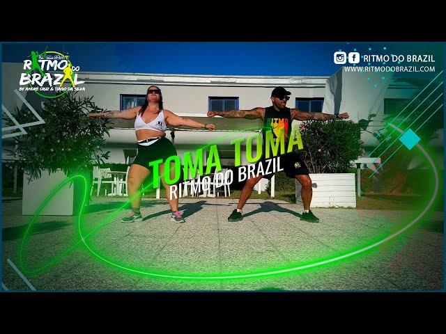 TOMA TOMA - William Estudante | Coreografia | Ritmo Do Brazil