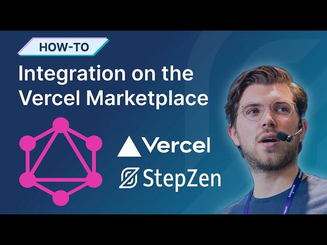 Full Stack GraphQL Apps in One-Click with the StepZen and Vercel Integration