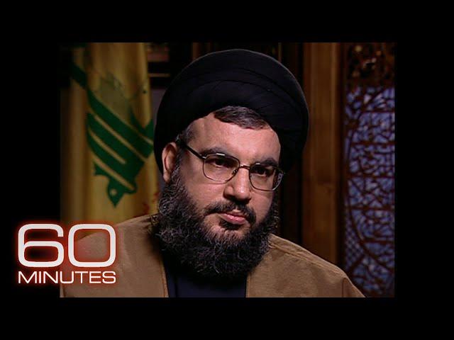 Hassan Nasrallah & Hezbollah | 60 Minutes Archive