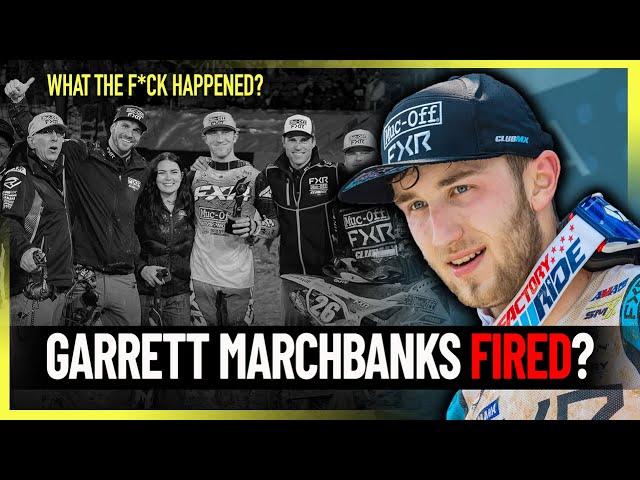 Fired or QUIT? - Breaking Down the Marchbanks/ClubMX Split