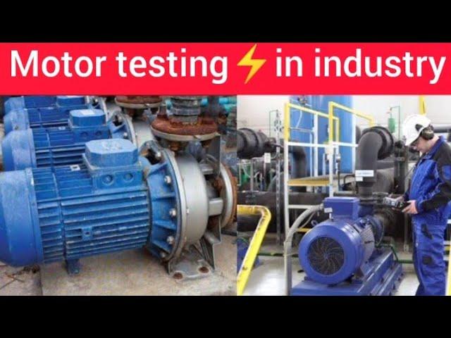 Electric Motor Testing | Testing of Induction motor