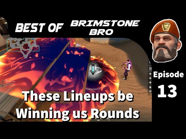 Best of Brimstone Bro - 13 "These Lineups be winning us rounds!"  #brimstone #molly