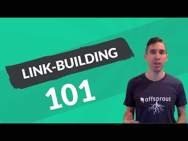 Link Building 101: An Intro to Link-Building SEO Strategies