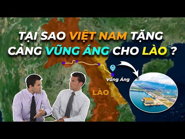 VIỆT NAM giúp LÀO có biển? | #cangvungang #logisticsvietnam #tintuclogistics #muabond