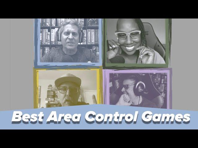 The Quad Ep. 13 -  Best Area Control Games