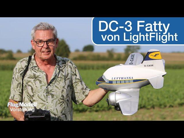 DC-3 Fatty von LightFlight - Video zum Testbericht in FlugModell 4+5/2024 von Lutz Näkel