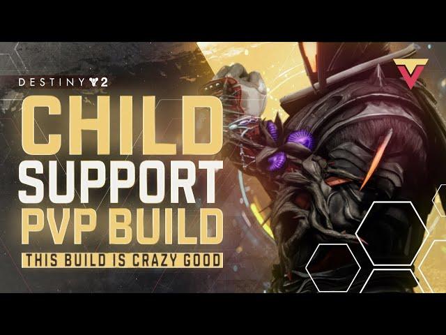 Child Support - My New PVP Build Wrecks in Destiny 2