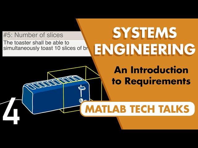 An Introduction to Requirements | Systems Engineering, Part 4