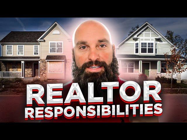 Real Estate Agent Responsibilities | REALTOR Success