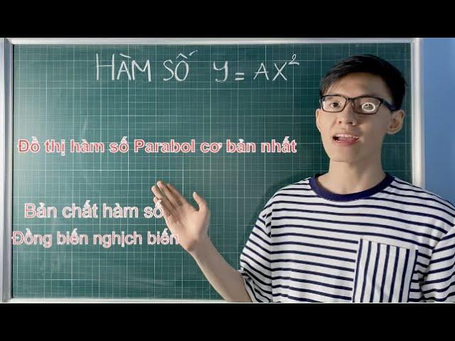 Toán 9| Bài 17 : Hàm số y= ax^2 | Vẽ đồ thị hàm số Parabol và khảo sát đồng biến nghịch biến cơ bản