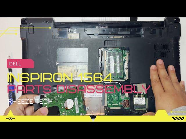 How to Disassemble/install parts on Dell Inspiron 1564 — Full Walkthrough